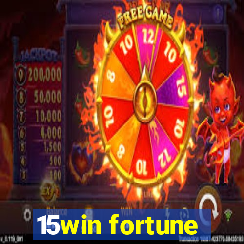 15win fortune